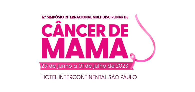 12º Simpósio Internacional Multidisciplinar de Câncer de Mama/II Mastoday